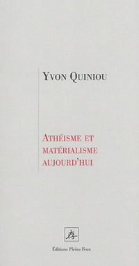 Athéisme et matérialisme aujourd'hui