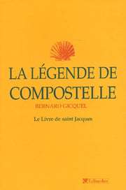 LA LEGENDE DE COMPOSTELLE