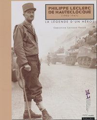 Philippe Leclerc, la légende d'un héros