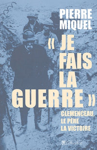 Je fais la guerre