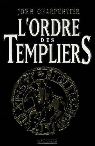 L ordre des templiers