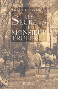 Les secrets de monsieur Truffaut