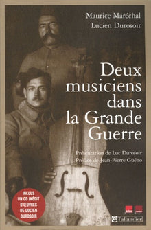Deux musiciens dans la grande guerre