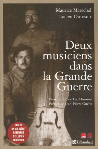 Deux musiciens dans la grande guerre