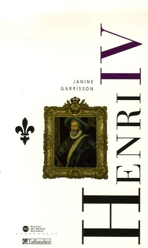 Henri IV. Le roi de la paix