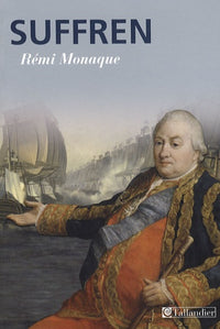 Suffren: Un destin inachevé