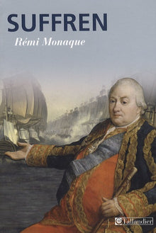 Suffren: Un destin inachevé