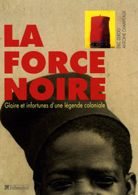 La force noire