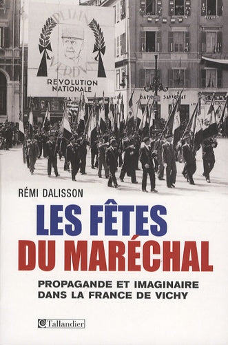 Les fêtes du Maréchal