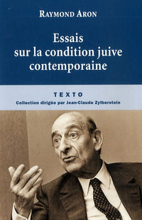 Essais sur la condition juive contemporaine