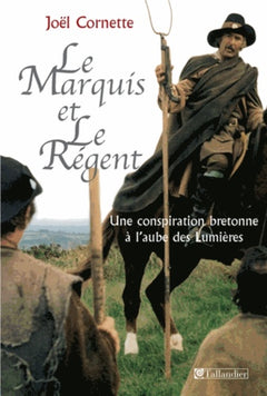 Le marquis et le Régent