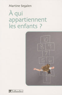 À qui appartiennent les enfants