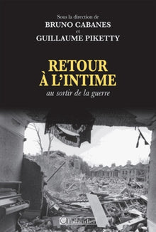 Retour à l'intime au sortir de la guerre
