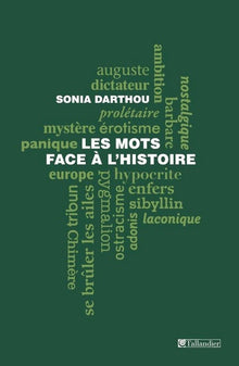 Les mots face à l'histoire
