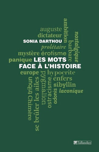 Les mots face à l'histoire