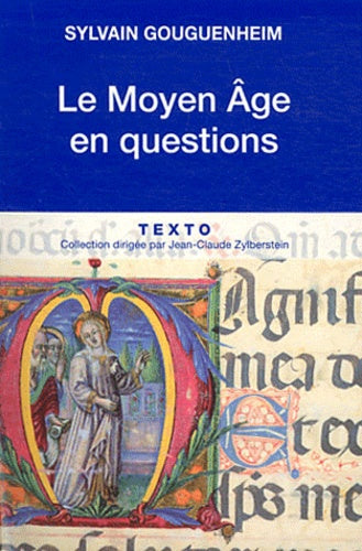 Le Moyen Age en question