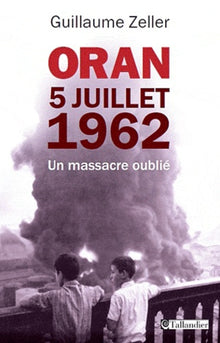 Oran 5 juillet 1962