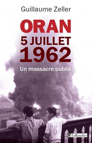 Oran 5 juillet 1962