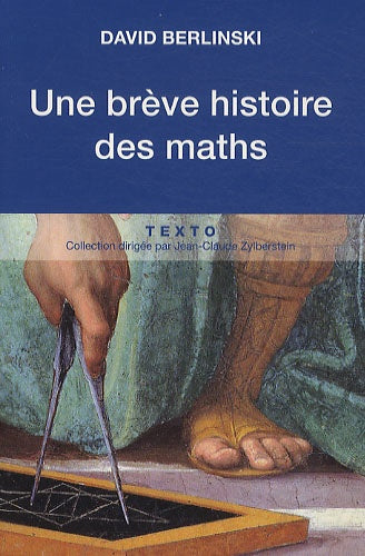 UNE BREVE HISTOIRE DES MATHS