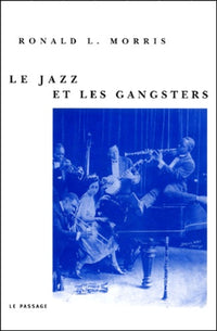 Le Jazz et les gangsters