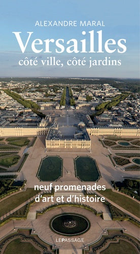 Versailles, côté ville, côté jardins