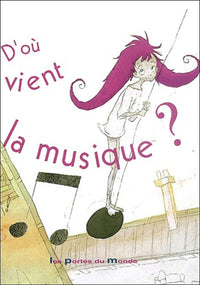 D'où vient la musique ?