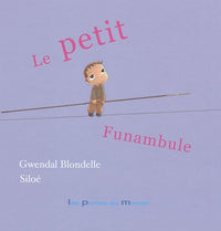 Le petit funambule