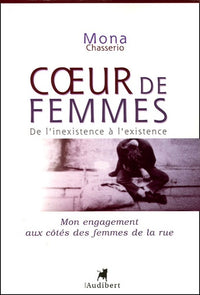 Coeur de femmes: De l'inexistence à l'existence