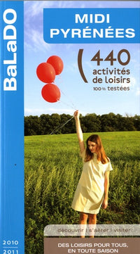 Midi pyrénées: 440 activités de loisirs