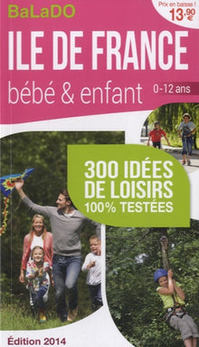 Ile-de-France, bébé et enfant: 0-12 ans