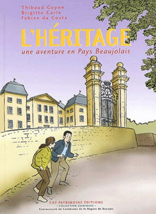 L'héritage: Une aventure en Pays Beaujolais