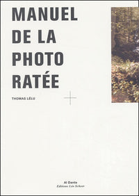 Manuel de la photo ratée