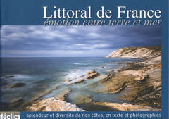 Littoral de France: Emotion entre terre et mer