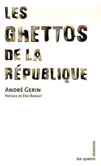 Les ghettos de la République