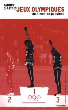 Jeux olympiques, un siècle de passions