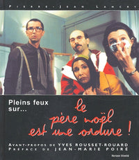 Le père Noël est une ordure