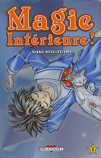 Magie intérieure, tome 1 : Ma magie