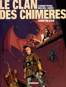 Le clan des chimères, tome 4 : Sortilège