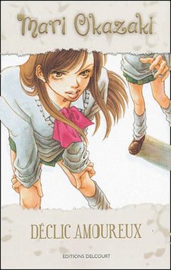 Mari Okasaki, tome 1 : Déclics amoureux