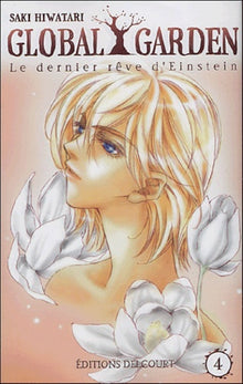 Global garden, tome 4