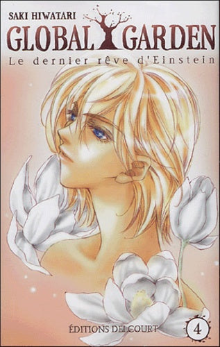 Global garden, tome 4