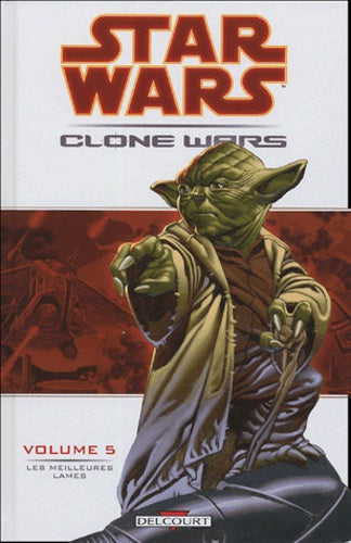 Star Wars, Clone Wars, Tome 5 : Les meilleures lames