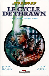 Star Wars - Le cycle de Thrawn T03.2 - L'Ultime commandement (2ème partie)