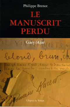 Le manuscrit perdu: Gary/Ajar
