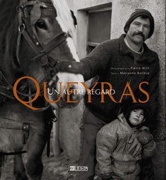 Queyras: Un autre regard