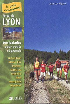 Autour de Lyon: Balades pour petits et grands