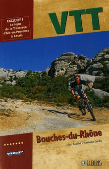 VTT dans les Bouches-du-Rhône