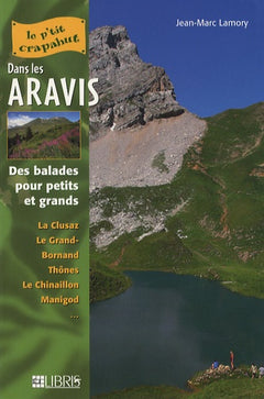 Dans les Aravis: Balades pour petits et grands