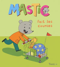 Mastic fait les courses