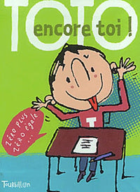 Toto, encore toi !